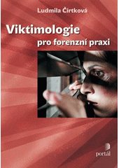 Viktimologie pro forenzní praxi  Cover Image