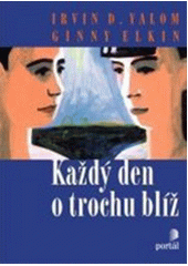 Každý den o trochu blíž  Cover Image