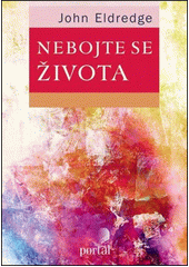 Nebojte se života  Cover Image