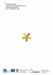 Formování profese interkulturní pracovník/pracovnice: zahraniční zkušenosti, praxe a vzdělávání v ČR  Cover Image