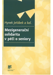 Mezigenerační solidarita v péči o seniory  Cover Image