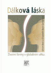 Dálková láska : životní formy v globálním věku  Cover Image
