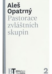 Pastorace zvláštních skupin  Cover Image