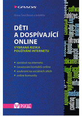 Děti a dospívající online : vybraná rizika používání internetu  Cover Image