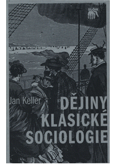 Dějiny klasické sociologie  Cover Image