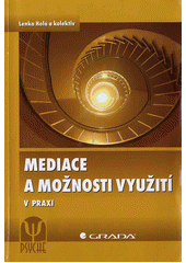 Mediace a možnosti využití v praxi  Cover Image