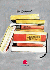 Minimum akademického bontonu, aneb, Jak neuklouznout nejen na akademické půdě  Cover Image
