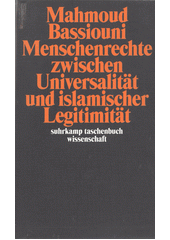Menschenrechte zwischen Universalität und islamischer Legitimität  Cover Image