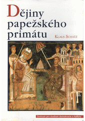 Dějiny papežského primátu  Cover Image