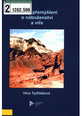 Dějiny přemýšlení o náboženství a víře  Cover Image