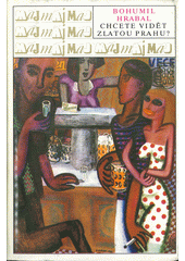 Chcete vidět zlatou Prahu? : výbor z povídek  Cover Image