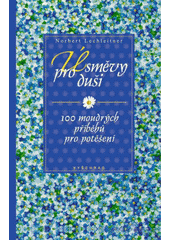 Úsměvy pro duši : 100 moudrých příběhů pro potěšení  Cover Image