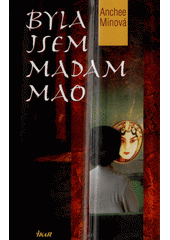 Byla jsem madam Mao  Cover Image