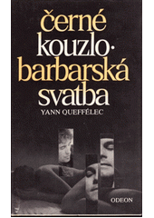 Černé kouzlo ; Barbarská svatba  Cover Image
