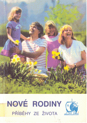 Nové rodiny : příběhy ze života Cover Image