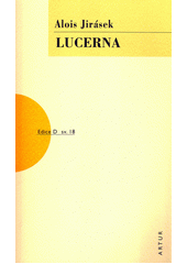 Lucerna : divadelní hra o čtyřech jednáních  Cover Image
