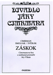 Záskok : Cimrmanova hra o nešťastné premiéře hry Vlasta  Cover Image