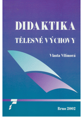 Didaktika tělesné výchovy  Cover Image