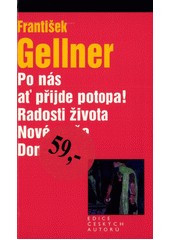 Po nás ať přijde potopa! ; Radosti života ; Nové verše ; Don Juan  Cover Image