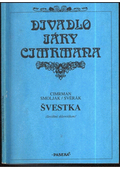 Švestka : (jevištní sklerotikon)  Cover Image
