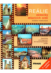 Reálie německy mluvících zemí = Geschichte und Gegenwart der deutschsprachigen Länder  Cover Image
