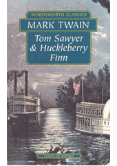 The adventures of Tom Sawyer & The adventures of Huckleberry Finn  Cover Image