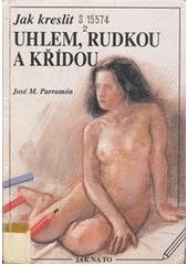 Jak kreslit uhlem, rudkou a křídou  Cover Image