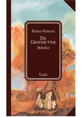 Die Grossmutter = Babička  Cover Image