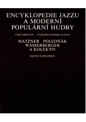 Encyklopedie jazzu a moderní populární hudby III. Část jmenná - československá scéna  Cover Image