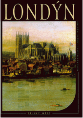 Londýn : životopis města  Cover Image