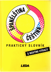 Španělština - čeština : praktický slovník  Cover Image