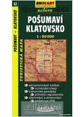 Pošumaví Klatovsko : turistická mapa 1:50^000 : aktualizované vydání, turistické trasy, historické památky, přírodní zajímavosti, ubytování a stravování, podporuje GPS Cover Image