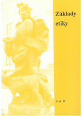 Základy etiky : Učební text pro střední školy  Cover Image