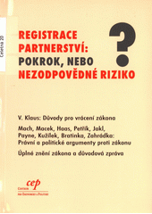 Registrace partnerství: pokrok, nebo nezodpovědné riziko?  Cover Image