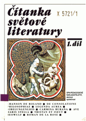 Čítanka světové literatury pro studenty středních a vysokých škol. Díl 1, Středověk  Cover Image