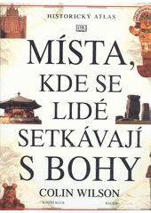 Místa, kde se lidé setkávají s bohy  Cover Image