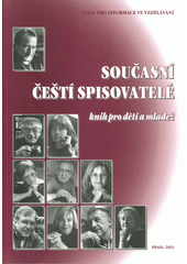 Současní čeští spisovatelé knih pro děti a mládež  Cover Image