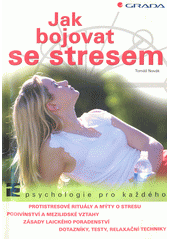 Jak bojovat se stresem  Cover Image