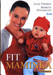 Fit maminka : rok ve skvělé formě  Cover Image