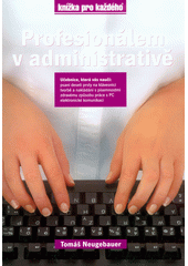 Profesionálem v administrativě  Cover Image