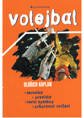 Volejbal : technika, pravidla, herní systémy, průpravná cvičení  Cover Image