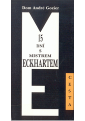 15 dní s mistrem Eckhartem  Cover Image
