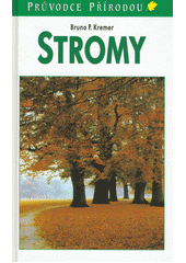 Stromy : v Evropě zdomácnělé a zavedené druhy  Cover Image