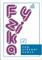 Fyzika pro střední školy. 2  Cover Image