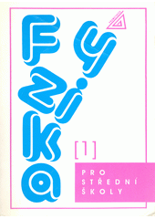 Fyzika pro střední školy. (1)  Cover Image