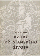 Vzory křesťanského života  Cover Image