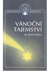 Vánoční tajemství : vtělení lidstva  Cover Image