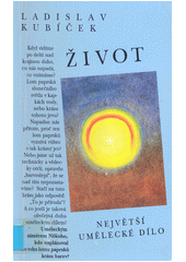Život - největší umělecké dílo  Cover Image