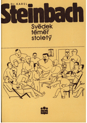 Dr. Karel Steinbach - svědek téměř stoletý  Cover Image
