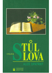 Stůl slova : zamyšlení nad biblickými texty nedělí a svátků. Cyklus A  Cover Image